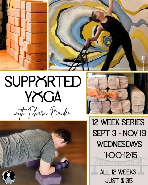 Supported Yoga: Sept. - Nov.